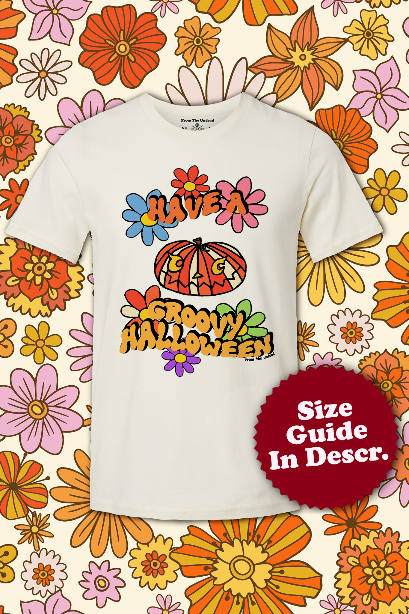 "Have a Groovy Halloween" Floral 70s Inspired Unisex T-shirt