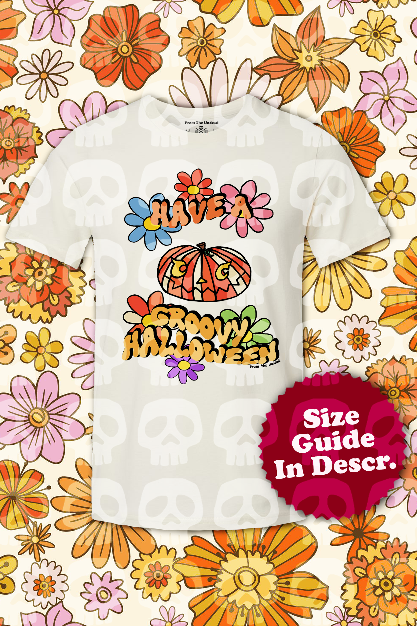 "Have a Groovy Halloween" Floral 70s Inspired Unisex T-shirt