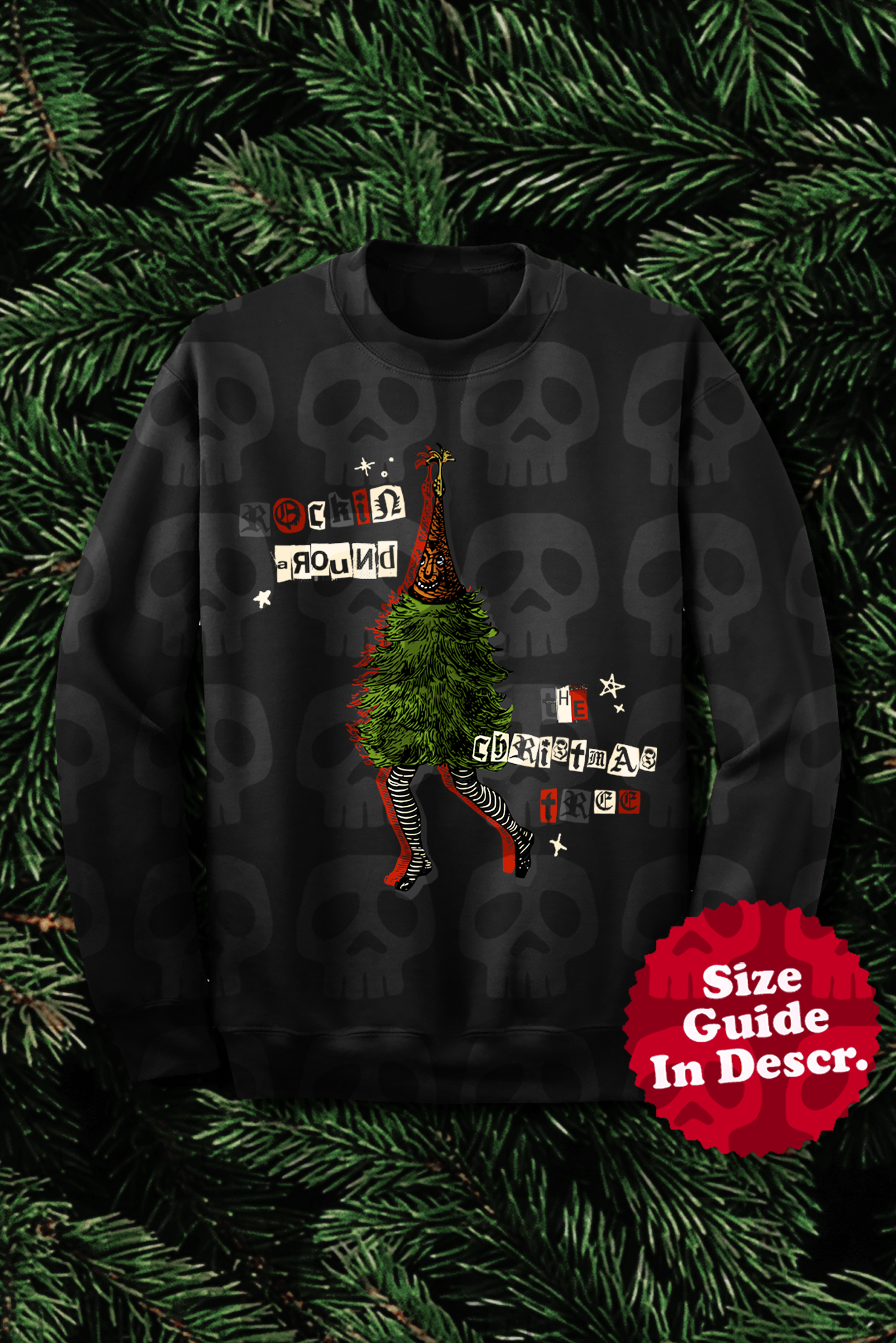 Rockin' Around the Christmas Tree Sweatshirt • Punk • Alternative • Unique Christmas Holiday Sweatshirt